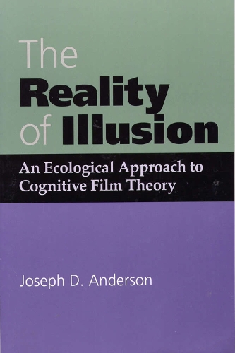 Бумажная книга «The Reality of Illusion: Ecological Approach to Cognitive Film Theory», автор Джозеф Д. Андерсон - фото №1