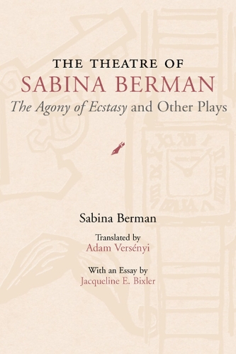Бумажная книга «The Theatre of Sabina Berman: The ""Agony of Ecstasy"" and Other Plays», автор Сабина Берман - фото №1