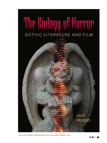 Бумажная книга «The Biology of Horror: Gothic Literature and Film», автор Джек Морган - фото №1
