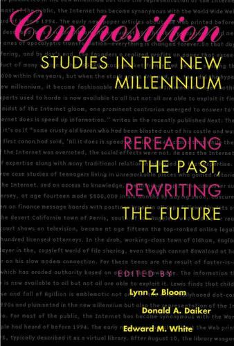 [object Object] «Composition Studies in the Millennium: Rereading the Past, Rewriting the Future», автор Линн З. Блум - фото №1
