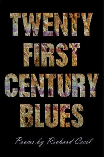 Бумажная книга «Twenty First Century Blues», автор Ричард Сесил - фото №1