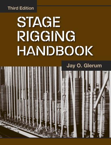 Бумажная книга «Stage Rigging Handbook», автор Джей О. Глерум - фото №1