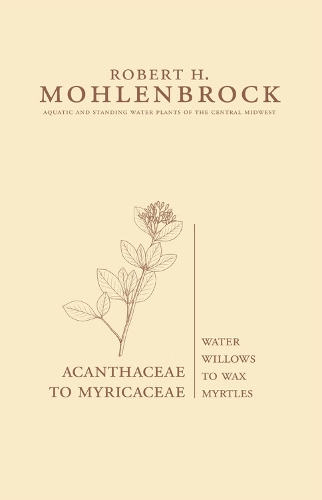 Бумажная книга «Acanthaceae to Myricaceae: Water Willows to Wax Myrtles», автор Роберт Х. Моленброк - фото №1