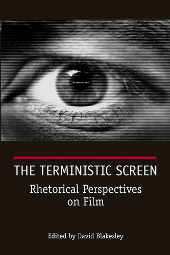 Бумажная книга «The Terministic Screen: Rhetorical Perspectives on Film», автор Дэвид Блейксли - фото №1