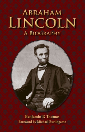 Бумажная книга «Abraham Lincoln: A Biography», автор Бенджамин Платт Томас - фото №1