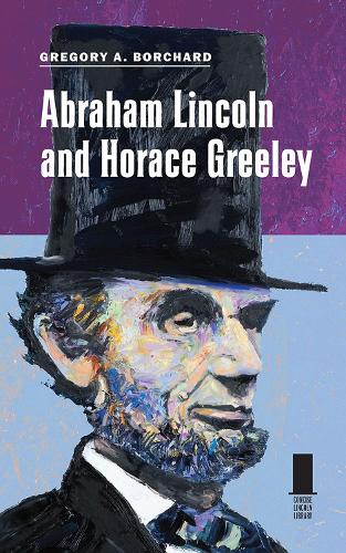 Паперова книга «Abraham Lincoln and Horace Greeley», автор Грегорі Борчард - фото №1