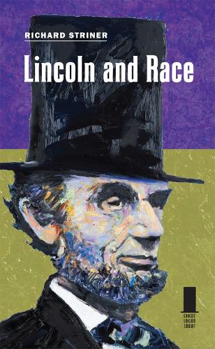 Бумажная книга «Lincoln and Race», автор Ричард Стринер - фото №1