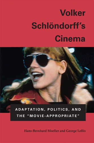 Бумажная книга «Volker Schlondorff's Cinema: Adaptation, Politics, and the ""Movie-Appropriate», авторов Джордж Леллис, Ганс Мёллер - фото №1