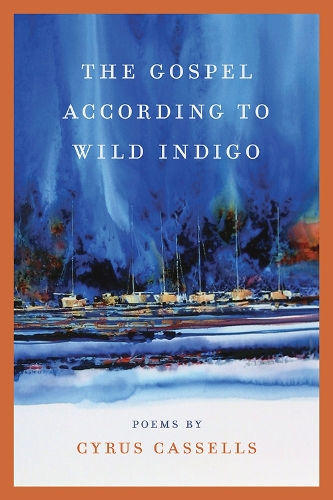 Бумажная книга «The Gospel according to Wild Indigo», автор Сайрус Касселлс - фото №1