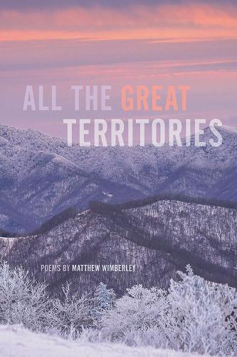 Бумажная книга «All the Great Territories», автор Мэтью Остин Уимберли - фото №1