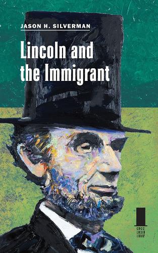 Паперова книга «Lincoln and the Immigrant», автор Джейсон Х. Сільверман - фото №1