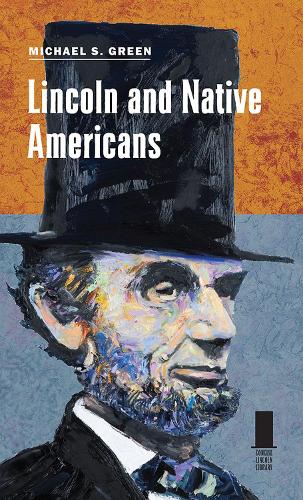 Бумажная книга «Lincoln and Native Americans», автор Майкл С. Грин - фото №1