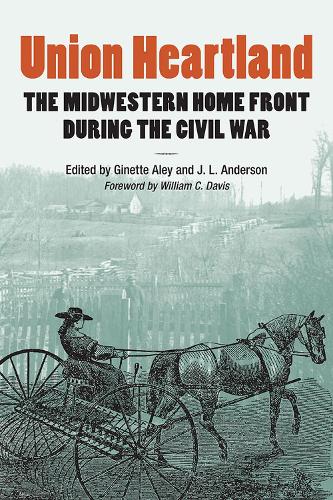 Паперова книга «Union Heartland: The Midwestern Home Front during the Civil War», авторів Бретт Баркер, Джулі А. Муджич, Майкл П. Грей, Ніколь Етчесон, Р. Дуглас Херт, Вільям К. Девіс - фото №1
