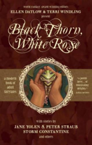 Бумажная книга «Black Thorn, White Rose», авторов Эллен Датлоу, Терри Виндлинг - фото №1