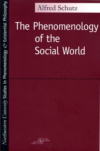 Бумажная книга «Phenomenology of the Social World», автор Альфред Шутц - фото №1