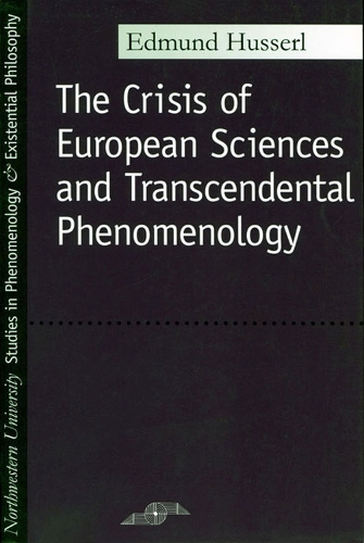 Бумажная книга «The Crisis of European Sciences and Transcendental Phenomenology: An Introduction to Phenomenological Philosophy», автор Эдмунд Гуссерль - фото №1