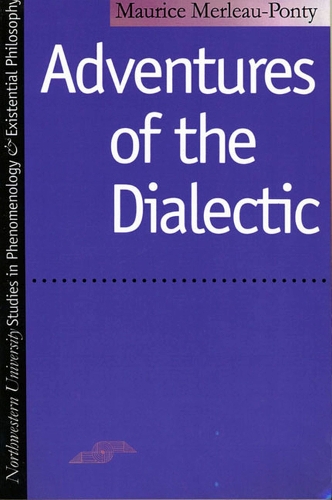 Паперова книга «Adventures of the Dialectic», автор Моріс Мерло-Понті - фото №1