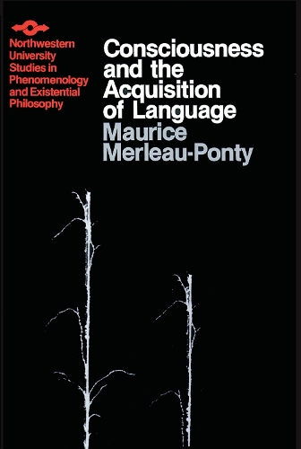 Паперова книга «Consciousness and the Acquisition of Language», автор Моріс Мерло-Понті - фото №1
