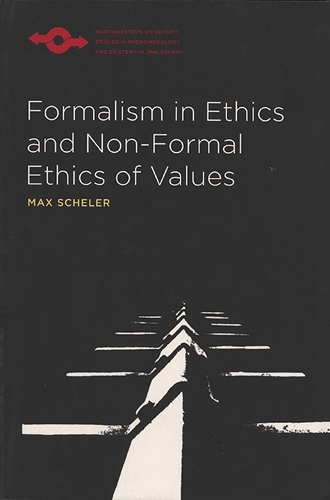 Бумажная книга «Formalism in Ethics and Non-Formal Ethics of Values: A New Attempt toward the Foundation of an Ethical Personalism», автор Макс Шелер - фото №1