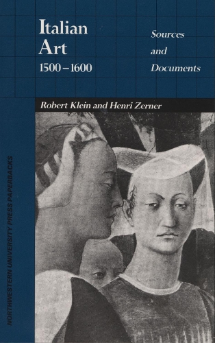Бумажная книга «Italian Art, 1500-1600: Sources and Documents», авторов Анри Цернер, Роберт Клейн - фото №1