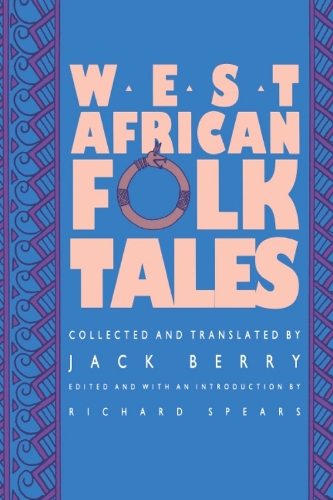 Бумажная книга «West African Folktales», автор Джек Берри - фото №1