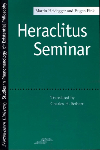 Бумажная книга «Heraclitus Seminar», автор Мартин Хайдеггер - фото №1