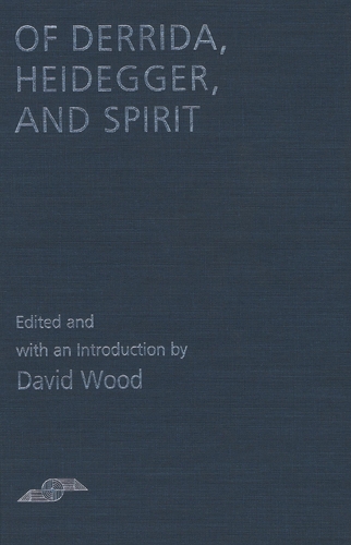 Паперова книга «Of Derrida Heidegger & Spirit», автор Девід Вуд - фото №1