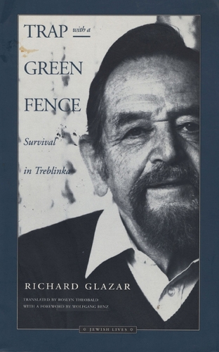 Бумажная книга «Trap with a Green Fence: Survival in Treblinka», автор Ричард Глазар - фото №1