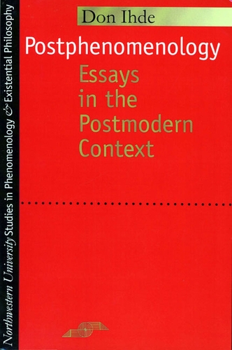 Бумажная книга «Postphenomenology: Essays in the Postmodern Context», автор Дон Ихде - фото №1