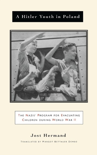 Паперова книга «A Hitler Youth in Poland», автор Йост Германд - фото №1