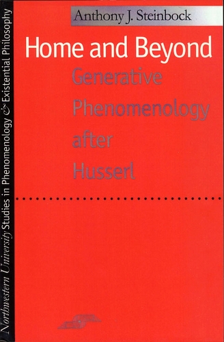 Паперова книга «Home and Beyond: Generative Phenomenology After Husserl», автор Ентоні Дж. Стейнбок - фото №1