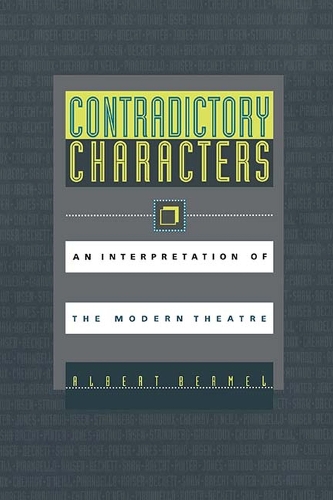 Бумажная книга «Contradictory Characters: Interpretation of the Modern Theatre», автор Альберт Бермель - фото №1