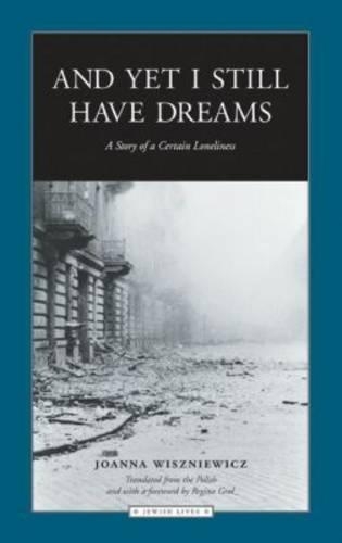 Бумажная книга «And Yet I Still Have Dreams: A Story of a Certain Loneliness», автор Джоанна Вишневич - фото №1