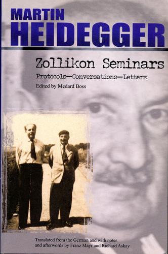 Паперова книга «Zollikon Senimars: Protocols - Conversations - Letters», авторів Франц К. Майр, Мартін Хайдеггер, Річард Р. Аскей - фото №1