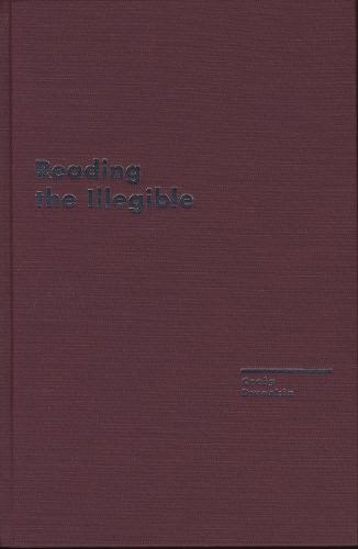 Бумажная книга «Reading the Illegible», автор Крейг Дворкин - фото №1