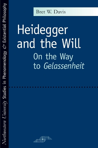Бумажная книга «Heidegger and the Will: On the Way to Gelassenheit», автор Брет В. Дэвис - фото №1