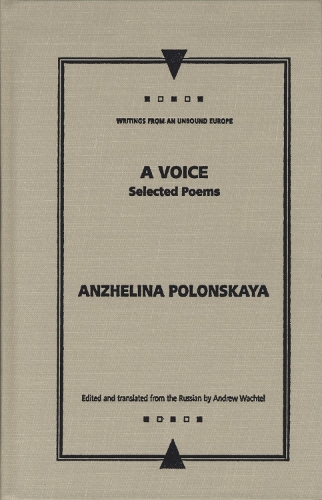 Бумажная книга «A Voice: Selected Poems», авторов Эндрю Вахтель, Анжелина Полонская - фото №1