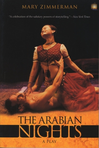 Бумажная книга «The Arabian Nights: A Play», автор Мэри Циммерман - фото №1