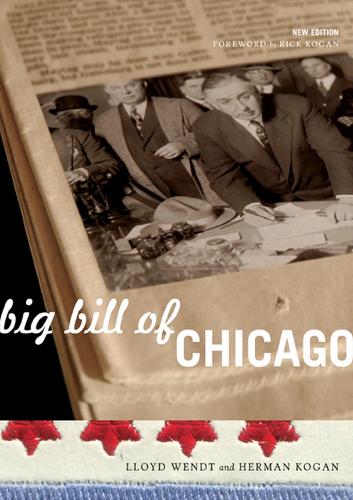 Бумажная книга «Big Bill of Chicago», авторов Герман Коган, Ллойд Вендт - фото №1