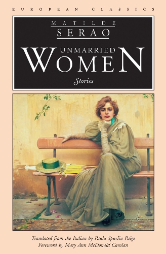 Бумажная книга «Unmarried Women», автор Матильда Серао - фото №1