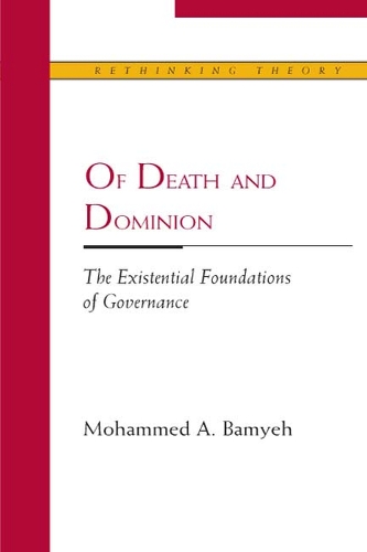 Бумажная книга «Of Death and Dominion: The Existential Foundations of Governance», автор Гэри Сол Морсон - фото №1