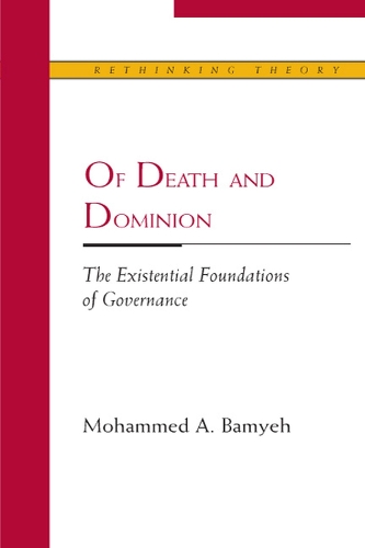 Бумажная книга «Of Death and Dominion: The Existential Foundations of Governance», автор Гэри Сол Морсон - фото №1