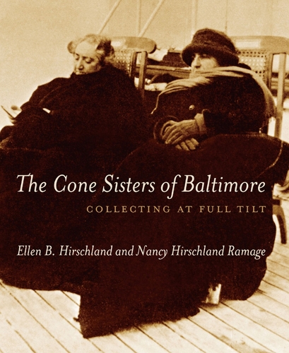 Бумажная книга «The Cone Sisters of Baltimore: Collecting at Full Tilt», авторов Эллен Б. Хиршленд, Нэнси Х. Рамадж - фото №1