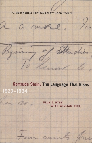 Бумажная книга «Gertrude Stein: The Language That Rises - 1923-1934», авторов Улла Э. Дайдо, Уильям Райс - фото №1