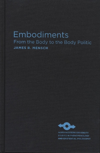 Паперова книга «Embodiments: From the Body to the Body Politic», автор Джеймс Р. Менш - фото №1