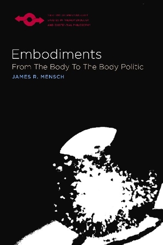 Паперова книга «Embodiments: From the Body to the Body Politic», автор Джеймс Р. Менш - фото №1