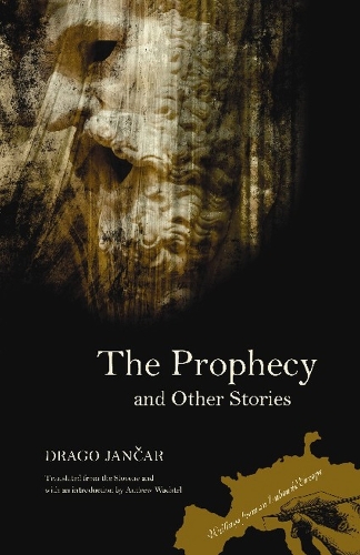 Бумажная книга «The Prophecy and Other Stories», автор Драго Джанкар - фото №1