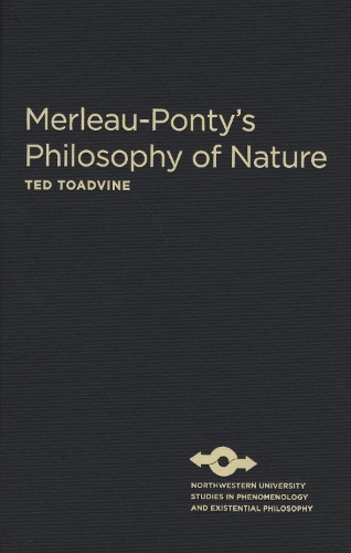 Бумажная книга «Merleau-Ponty's Philosophy of Nature», автор Тед Тоадвайн - фото №1