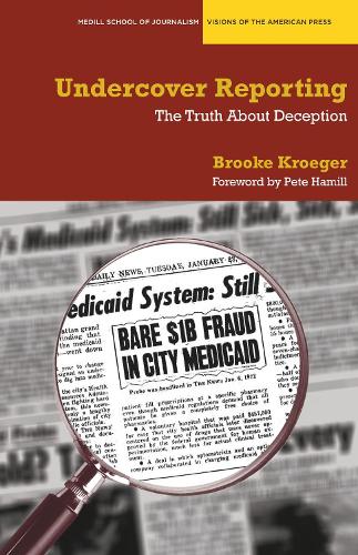 Паперова книга «Undercover Reporting: The Truth About Deception», автор Брук Крюгер - фото №1