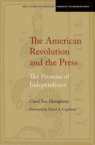 Бумажная книга «The American Revolution and the Press: The Promise of Independence», автор Кэрол Сью Хамфри - фото №1